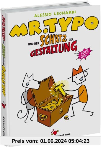Mr. Typo & der Schatz der Gestaltung: Eine Typo-Graphic Novel